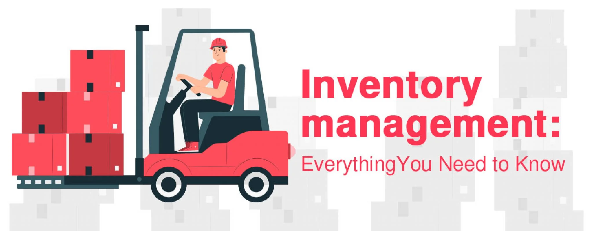 Inventory management: Everything You Need to Know