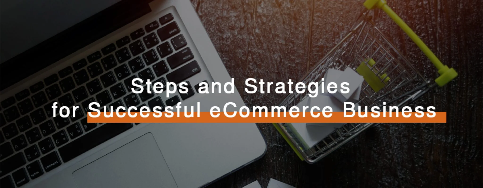 Order Fulfilment: Steps and Strategies for Ecommerce